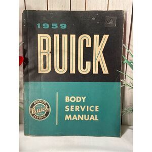 1959 Buick Body Service Manual-First Edition